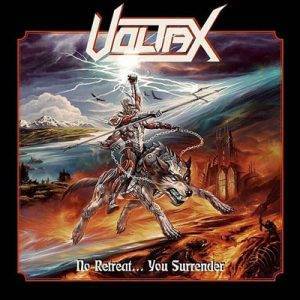 Voltax :'No Retreat.You Surrender' CD April 2017 Iron Shield Records