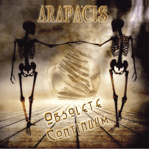 Arapacis : "Obsolete Continuum" CD June 2017 Note Musik Records.