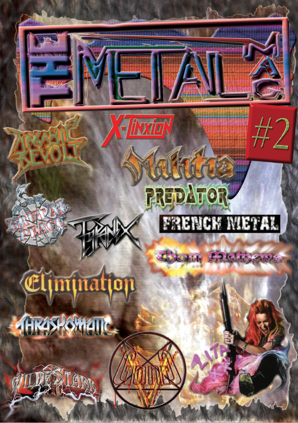 The Metal Mag N°2 - Heavy and Thrash Metal issue magazine 2008-2009The Metal Mag N°2 - Heavy and Thrash Metal issue magazine 2008-2009