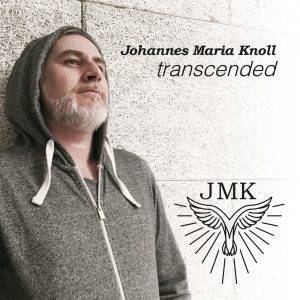 Johannes Maria Knoll : 'transcended' CD Self Release July 2017.