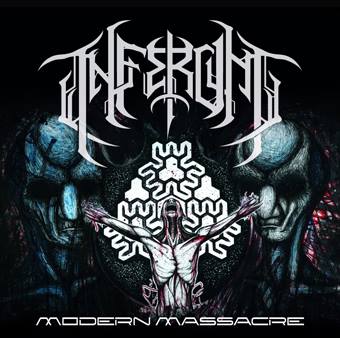 Inferum : 'Modern Massacre' MCD self release August 18th, 2017 .