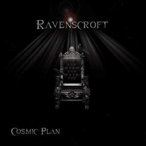 Ravenscroft : "Cosmic Plan" CD  & Digital self release.