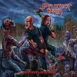 Project Pain : " Brothers In Blood" CD & Digital 20th January 2018 FA records.