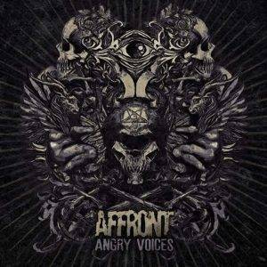 Affront : "Angry Voices" CD January 2018 Polymorphe Records.