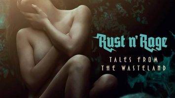 Rust n' Rage : "Tales from the Wasteland" CD 13th April 2018 Self Release.