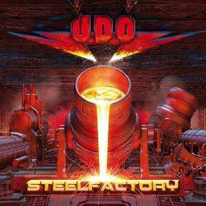 U.D.O. : "Steel Factory" CD & Digital 31st August 2018 AFM Records.