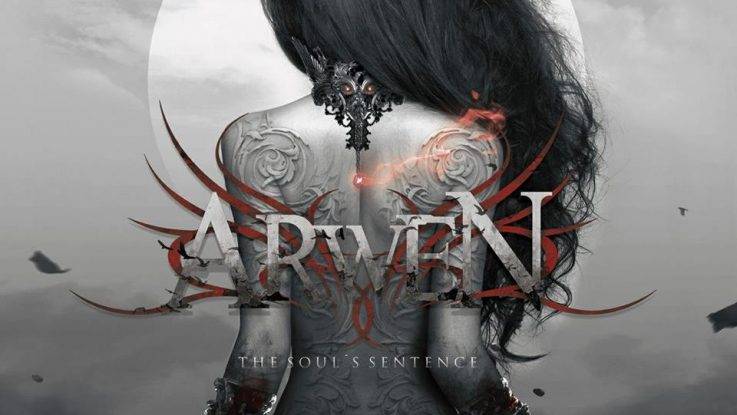 Arwen : " The Soul´s Sentence" CD & Digital Self Released.