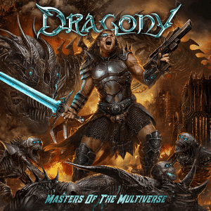 Dragony : "Masters Of The Multiverse" CD 12th October 2018 Limb Music.