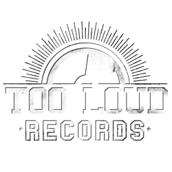 Too Loud Records