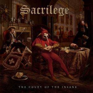 SacriIege : "The Court Of The Insane" CD 2nd August 2019 Pure Steel Records.
