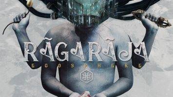 Ragaraja : "Egosphere" CD Self Released 1st November 2019.