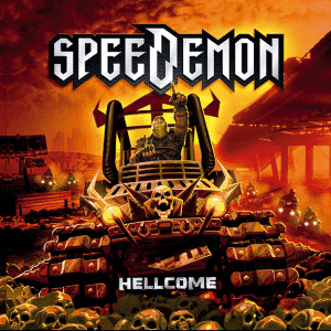 Speed Demon : "Hellcome" CD 17th May 2019 Self Released.