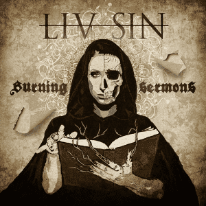 Liv Sin : "Burning Sermons" CD & LP 6th September 2019 Despotz Records.