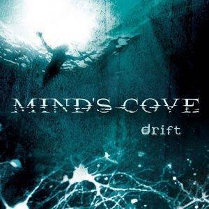 Mind's Cove : "Drift" CD 2018 Revalve Records.