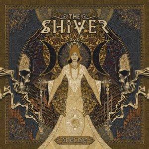 The Shiver : "Adeline" CD 15th march 2019 Wormholedeath records.