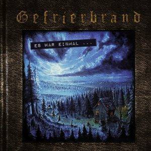 Gefrierbrand : "Es War Einmal" CD Self Released 29th February 2020.