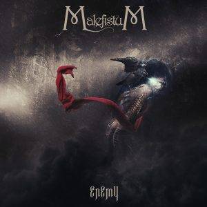 Malefistum : "Enemy" CD 15th May 2020 Fastball Music.