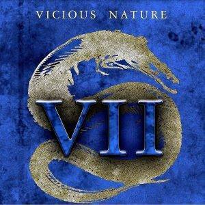 Vicious Nature : "VII" CD 2018 1st July 2018 Self Released.