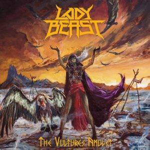 Lady Beast : "The Vultures Amulet" LP & CD & Digital 14th April 2020 Reaper Metal Productions.
