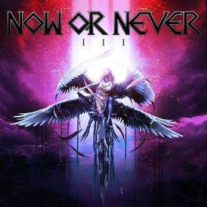Now-Or-Never : "III" CD & Digital 18th September 2020 Crusader Records.
