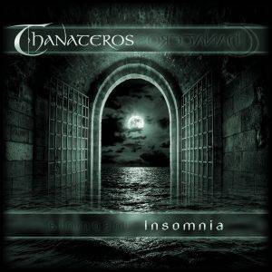 Thanateros : "Insomnia" Special Edition CD 13th November 2020 EchoZone Records.