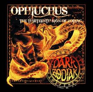 Dark Zodiak : "Ophiuchus" Digipack CD & Digital 30th January 2021 Self Released.