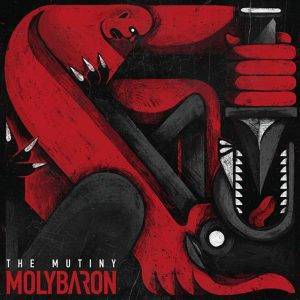 Molybaron : "The Mutiny" Digipack CD & Digital June 2021 Season Of Mist.