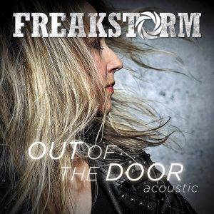 Freakstorm : "Out Of The Door" Digital 23rd December 2021 Self Released.