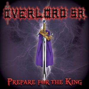 Overlord Sr : "Prepare for the king" CD 4th March 2022 Exitus Stratagem Records.