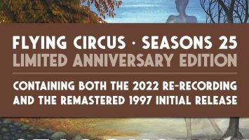 Flying Circus : "Seasons 25" Limited CD + Remastered first album 16th September 2022 Fastball Music.