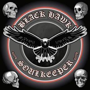 Black Hawk: "Soulkeeper" CD 24th March 2023 Fastball Music.