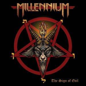 Millennium:"The Sign of Evil' CD 19th May No Remorse Records.