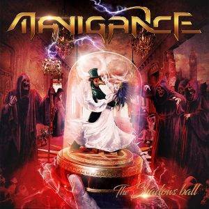 Manigance :"The Shadows Ball" CD February 24th March 2023 Rockshots records.