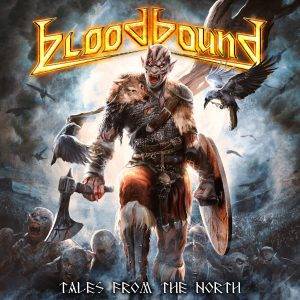 Bloodbound:"Tales Frome the North" CD and LP and Boxset 7th July 2023 AFM Records.