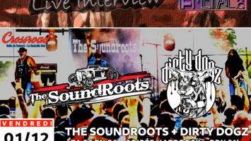 Live interviews at the crossroad 1st December 2023 With The Soundroots and Dirty Dogs France