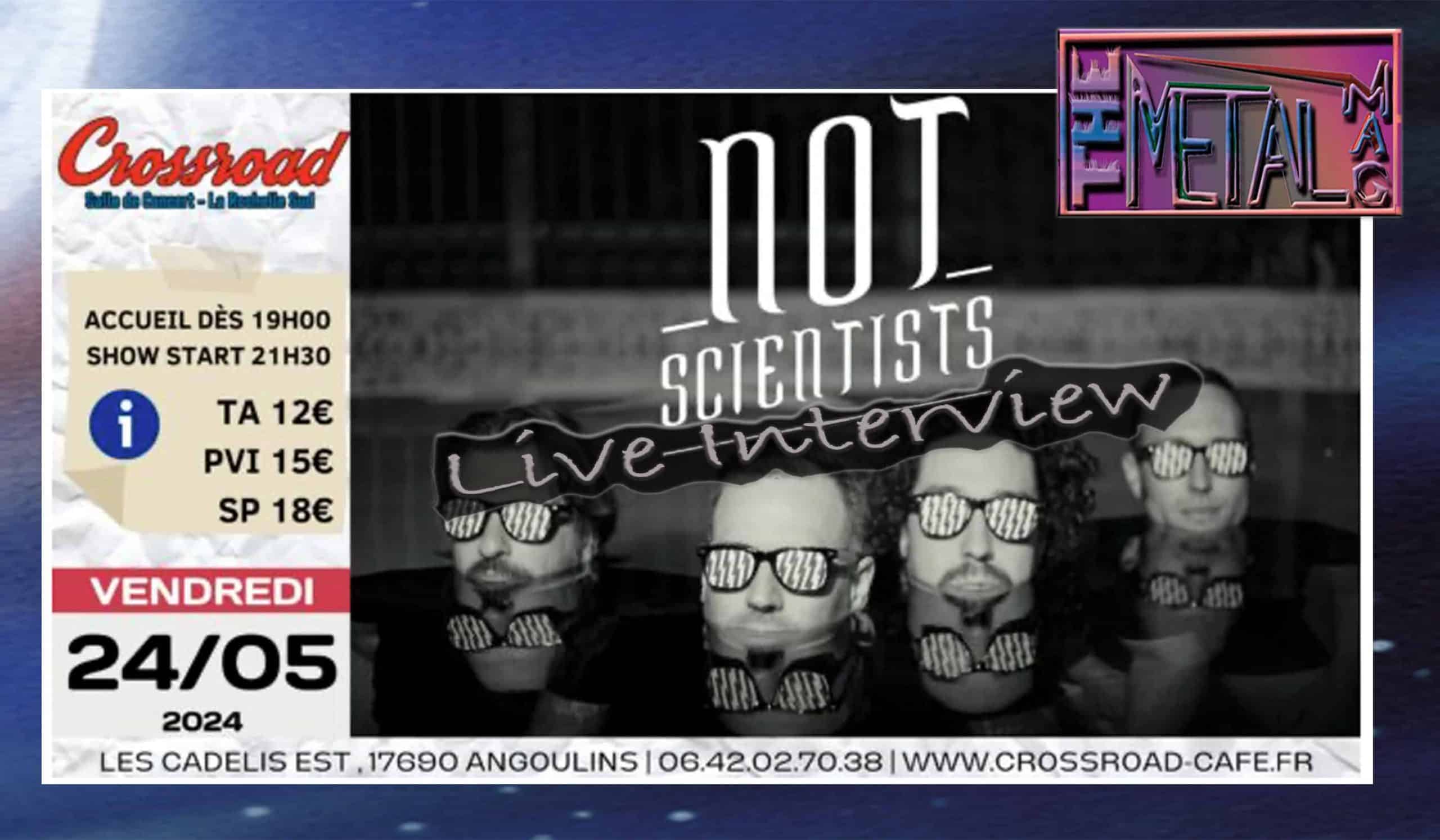 Not Scientists Live interview 24 mai 2024 au Crossroad Café.