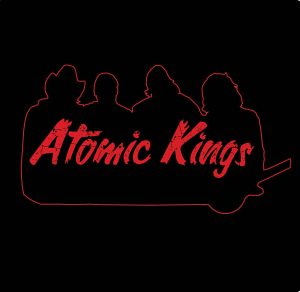 Atomic Kings: "Self Titled" CD and DIgital 5th April 2024 Firerock Music Group.