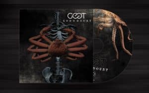 Goot: "God's Doubt - Deluxe Edition" Dbl CDs 24th June 2024 Worldlessness Records.