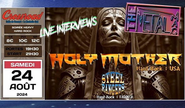 Live interviews at the Crossroad cafe the 24th August 2024 France with Steel Rangers and Holy Mother.