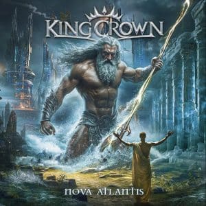 KingCrown: "Nova Atlantis"  Digital and CD 22nd November 2024 Rockshots Records.