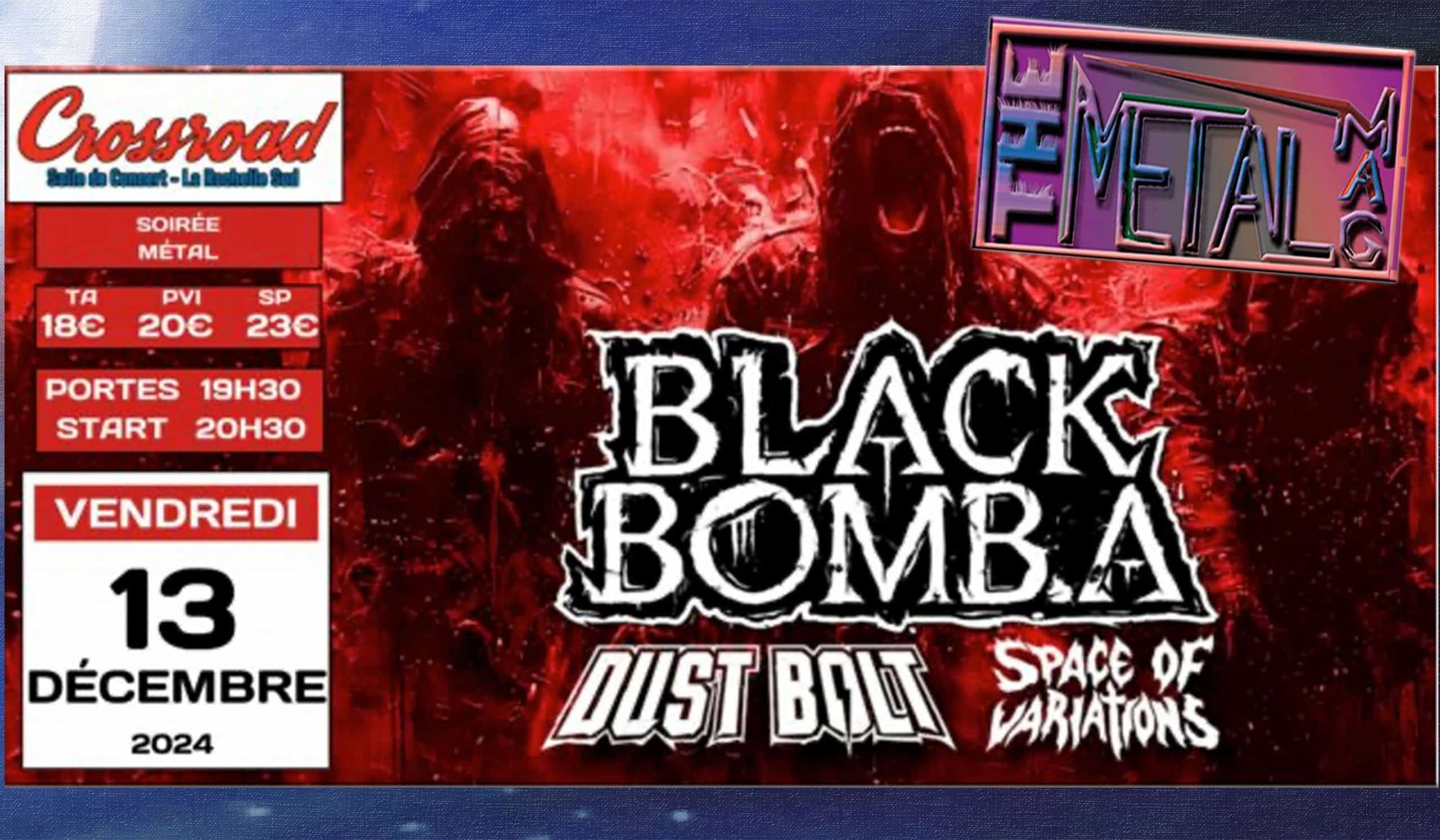 Black Bomb.a, Dust Bolt, Space Variations live at the Crossroad Café Angoulins France on the 13th December 2024.