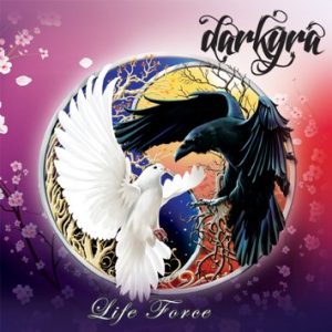 Darkyra: "Life Force" DIgital and CD 13th June 2025 Battlegod Productions.