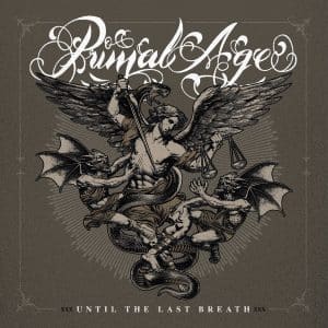 Primal Age: Until the Last Breath" CD and LP 23rd May 2025 WTF Records.