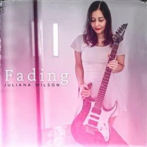 Juliana WIlson: "Fading" Digital 1st May 2025 Self Released.
