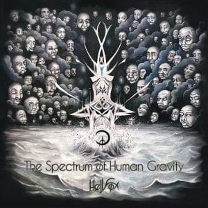 Hellfox: "The Spectrum of Human Gravity" CD 6th June 2025 Rockshot Records.