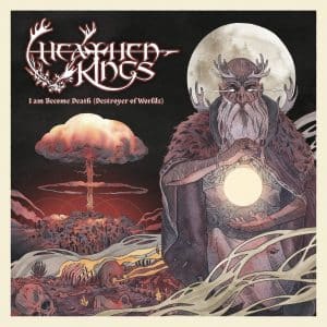 Heathen Kings: "I am become death (destroyer of the world) Single 25th July 2025 Self Released.