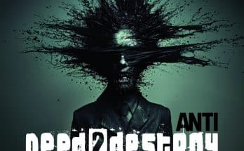 Need2Destroy: "Anti" CD and Digital 21st November 2025 Fastball Music.