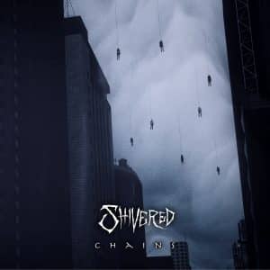 Shivered: "Chains" Digital and CD 2nd November 2025 Self Released.