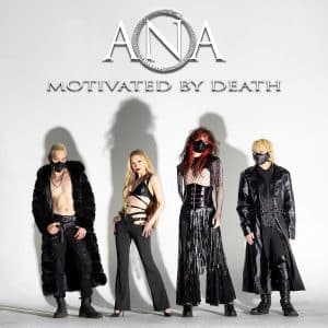 Ana: « Motivated by Death » Digital and CD 29 May 2026 Eclipse Records.
