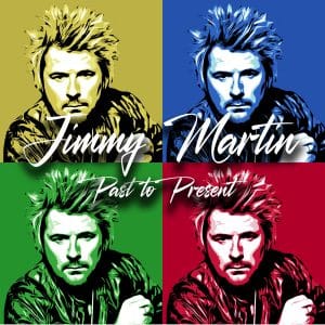 Jimmy Martin: "Past to Present" Digital and CD 3rd July 2026 Fastball Music.